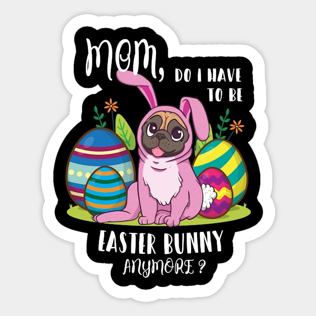 Easter Bunny Pug Sticker by dilger